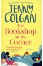 Colgan Jenny The Bookshop on the Corner leger nina the collection