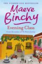 Binchy Maeve Evening Class binchy maeve evening class