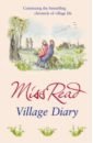 Miss Read Village Diary davidson zanna miss molly s school of kindness