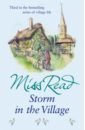 Miss Read Storm in the Village miss read summer at fairacre