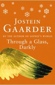 Gaarder Jostein - Through A Glass, Darkly