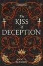 Pearson Mary E. The Kiss of Deception pearson mary e the heart of betrayal