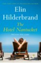 Hilderbrand Elin The Hotel Nantucket himeros beach hotel