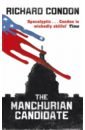 Condon Richard The Manchurian Candidate the life of an architect… and what he leaves behind