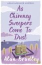Bradley Alan As Chimney Sweepers Come To Dust