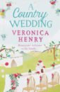 Henry Veronica A Country Wedding fforde katie a wedding in the country