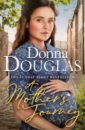 Douglas Donna A Mother's Journey douglas donna nightingale wedding bells