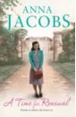 Jacobs Anna A Time for Renewal цена и фото
