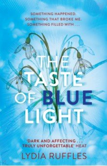 

The Taste of Blue Light