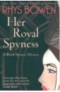 Bowen Rhys Her Royal Spyness milner charlotte b is for bee