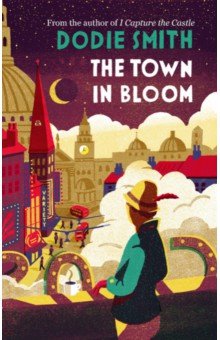 Smith Dodie - The Town in Bloom