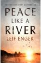 Enger Leif Peace Like a River