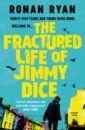 gownley jimmy 7 good reasons not to grow up Ryan Ronan The Fractured Life of Jimmy Dice