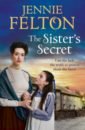 цена Felton Jennie The Sister's Secret