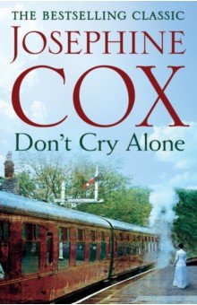 Обложка книги Don't Cry Alone, Cox Josephine