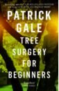 Gale Patrick Tree Surgery for Beginners gale patrick ease