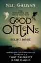 Gaiman Neil, Пратчетт Терри The Quite Nice and Fairly Accurate Good Omens Script Book gaiman neil the view from the cheap seats