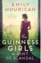 Hourican Emily The Guinness Girls. A Hint of Scandal pryor francis britain bc life in britain and ireland before the romans