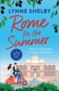 Shelby Lynne Rome for the Summer moorcroft sue under the italian sun