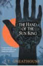 Greathouse J. T. The Hand of the Sun King coates t n between the world and me