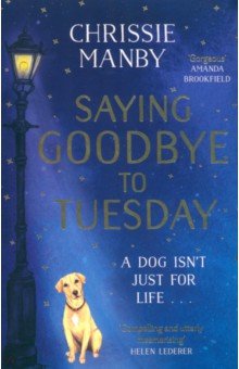 

Saying Goodbye to Tuesday