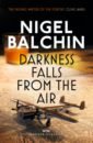 Balchin Nigel Darkness Falls from the Air koontz dean the eyes of darkness