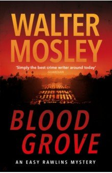 Mosley Walter - Blood Grove