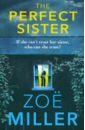 Miller Zoe The Perfect Sister hoffman alice probable future