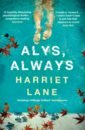 Lane Harriet Alys, Always lane harriet her