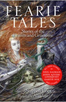 Gaiman Neil, Харрис Джоанн, Линдквист Юн Айвиде - Fearie Tales. Books of Horror