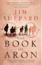 Shepard Jim The Book of Aron clem old пазл 104к 20020 дисней принцессы jew
