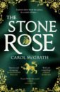 McGrath Carol The Stone Rose набор shadow of the tomb raider [ps4 русская версия] оружие игровое нож кунай 2 холодное пламя деревянный