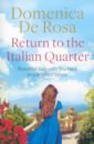 De Rosa Domenica Return to the Italian Quarter woodfine katherine sophie takes to the sky