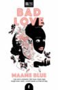 Blue Maame Bad Love re pa накладка transparent для huawei honor play с принтом love in paris