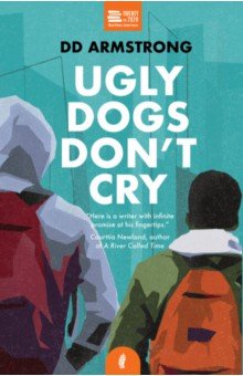 Обложка книги Ugly Dogs Don't Cry, Armstrong DD