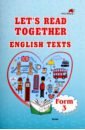 Let's read together. English texts. Form 3 let s read together english texts form 4