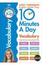 Vorderman Carol 10 Minutes A Day. Vocabulary. Key Stage 2 frampton roger the flexible body move better anywhere anytime in 10 minutes a day
