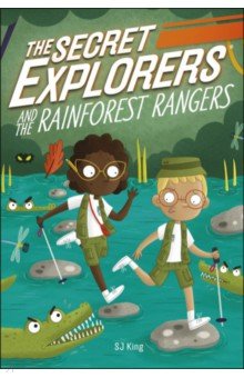 

The Secret Explorers and the Rainforest Rangers