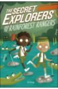 King SJ The Secret Explorers and the Rainforest Rangers the secret explorers and the comet collision