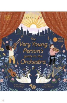 The Very Young Person's Guide to the Orchestra Dorling Kindersley