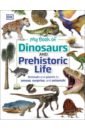 Lomax Dean R. My Book of Dinosaurs and Prehistoric Life