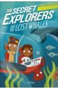 King SJ The Secret Explorers and the Lost Whales king sj the secret explorers and the tomb robbers