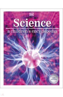 Science. A Children's Encyclopedia Dorling Kindersley - фото 1