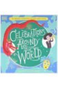 Halford Katy Celebrations Around the World. The Fabulous Celebrations you Won't Want to Miss lawrence sandra festivals and celebrations hb