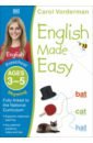 Vorderman Carol, Hurrell Su English Made Easy. Ages 3-5. Rhyming. Preschool