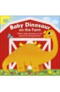 Baby Dinosaur on the Farm baby dinosaur