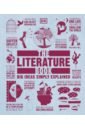 The Literature Book. Big Ideas Simply Explained the art book big ideas simply explained
