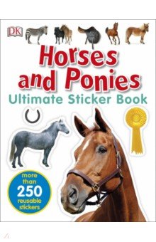 Mills Andrea - Horses and Ponies. Ultimate Sticker Book