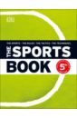 цена The Sports Book. The Sports. The Rules. The Tactics. The Techniques