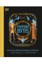 Menzies Jean Egyptian Myths. Meet the Gods, Goddesses, and Pharaohs of Ancient Egypt 40 pcs the complete collection of ancient chinese myths and stories children s picture book phonetic edition classic folk tales